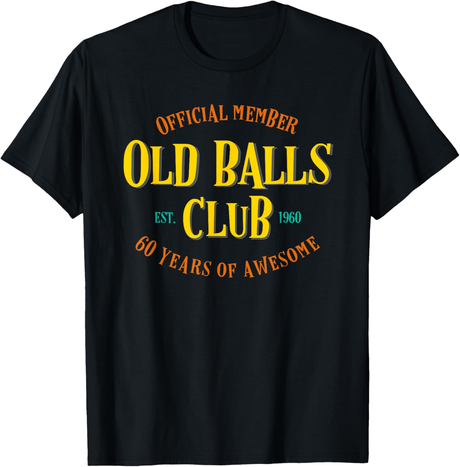 Men'S Fashion For 60 Year Old - Old Balls Club 1960 60 jaar